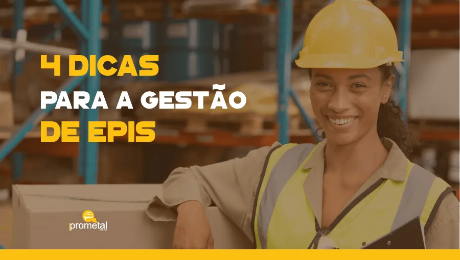 4 dicas para a Gestão de EPIs