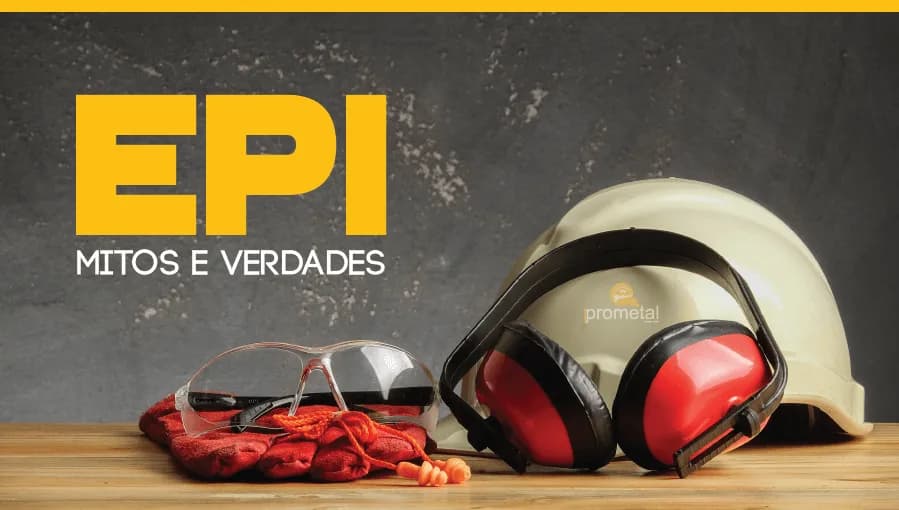 EPI: Mitos e Verdades