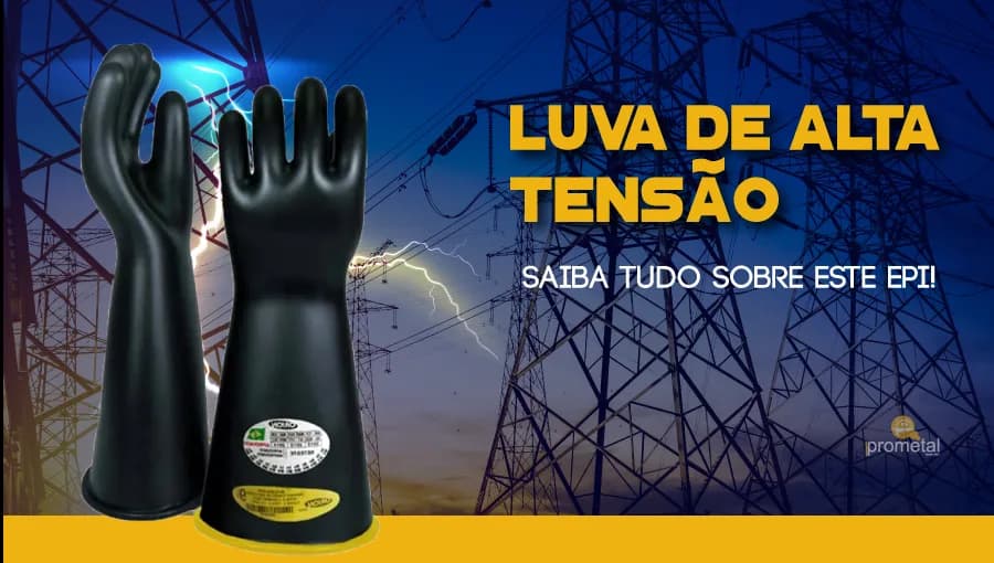 Luva de Alta Tensão: Saiba tudo sobre este EPI!
