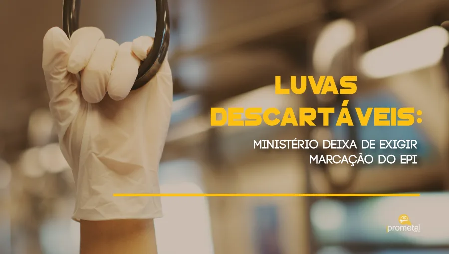 Luvas descartáveis: Ministério deixa de exigir marcação do EPI