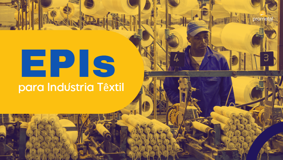 EPIs para Indústria Têxtil