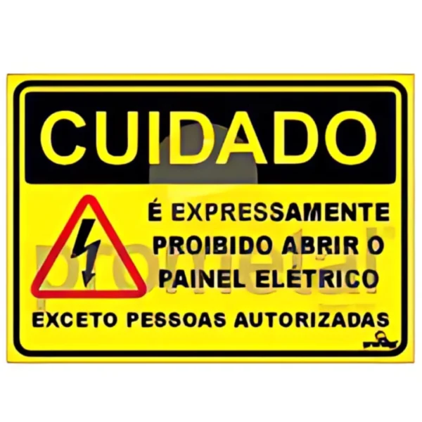 PLACA CUIDADO: PROIBIDO ABRIR O PAINEL ELÉTRICO