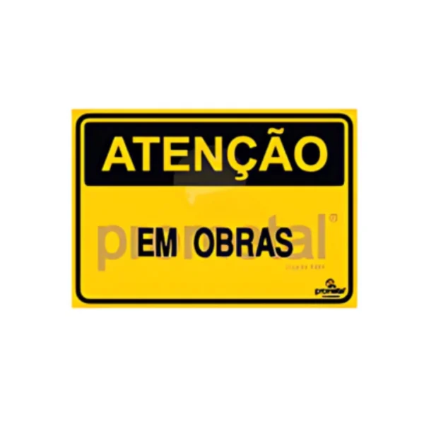 PLACA ATENÇÃO: EM OBRAS