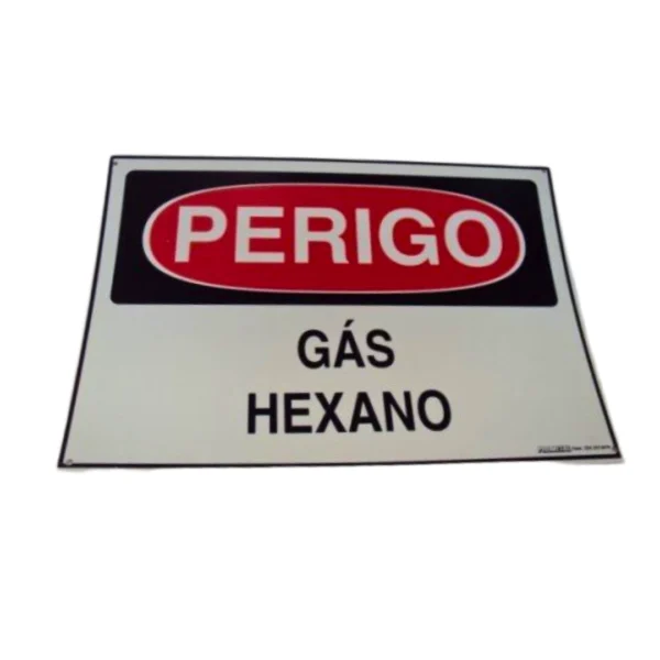 PLACA PERIGO: GÁS HEXANO