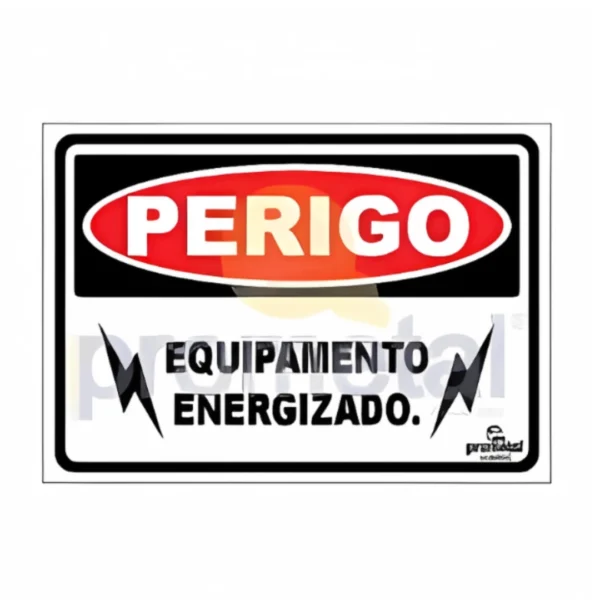 PLACA PERIGO: EQUIPAMENTO ENERGIZADO