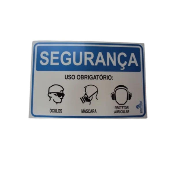 PLACA SEGURANÇA: USO OBRIGATÓRIO