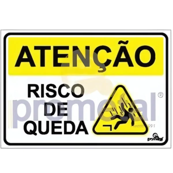 PLACA ATENÇÃO: RISCO DE QUEDA